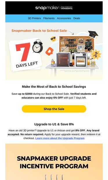 7 Days Left: Back to School Savings Ending Soon - email from Snapmaker