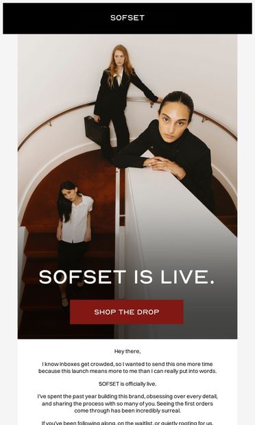 I didn’t want you to miss this 🤍 - email from Sofset