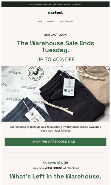 Warehouse sale ends Tuesday - email from Sorted.
