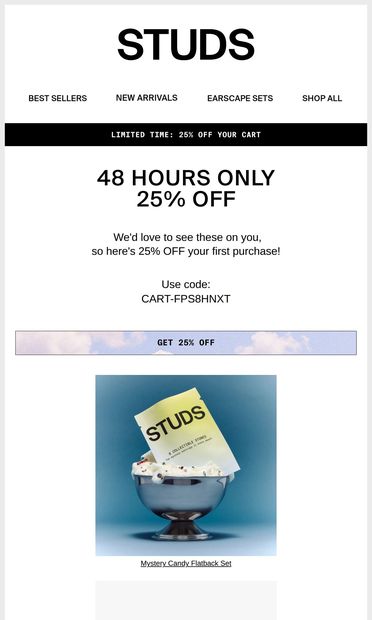 25% off those earrings you're eyeing 👀 - email from Studs