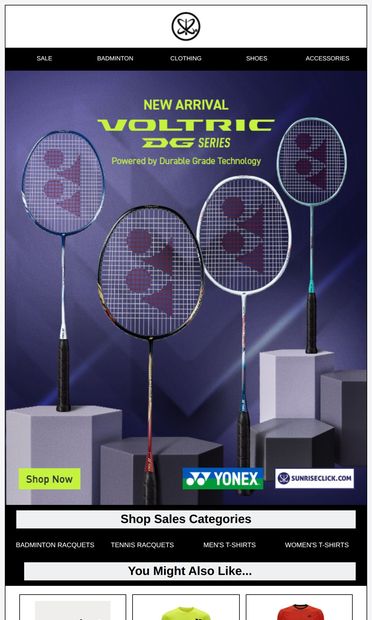 🏸  New Yonex Voltric DG Series  – Durable Grade for Every Beginner - email from SunriseClick