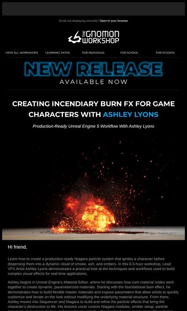 🔥 Watch this UE5 workflow for creating incendiary burn FX - email from The Gnomon Workshop