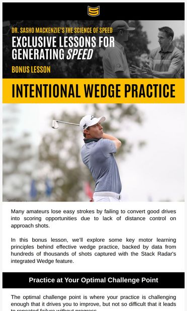 The Science of Speed Bonus: Effective Wedge Practice - email from The Stack System