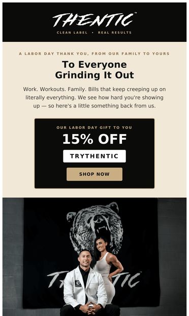 Celebrate with 15% Off This Labor Day! 🎉 - email from Thentic