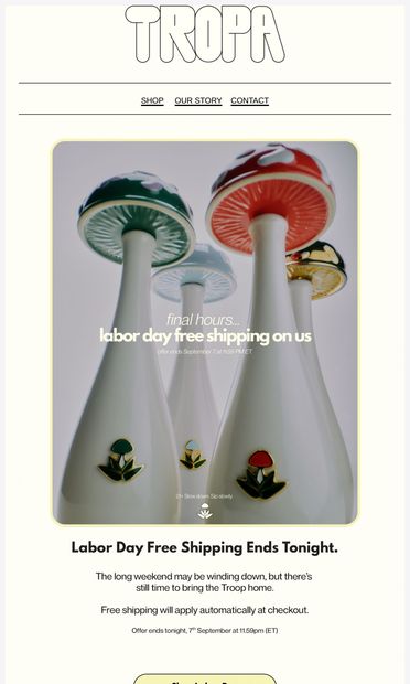 Final Hours: Labor Day Shipping Is on Us - email from Tropa Tequila