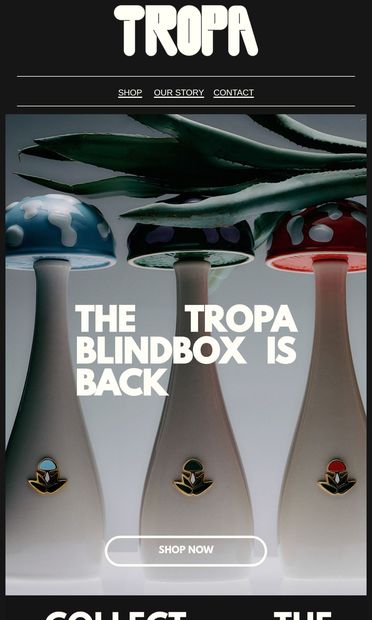 In case you missed it: TROPA is back - email from Tropa Tequila