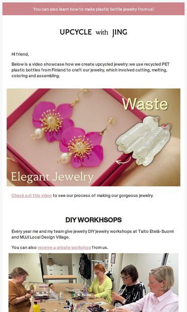How Do We Turn Plastic Bottles Into Jewelry?  😀 - email from Upcycle with Jing
